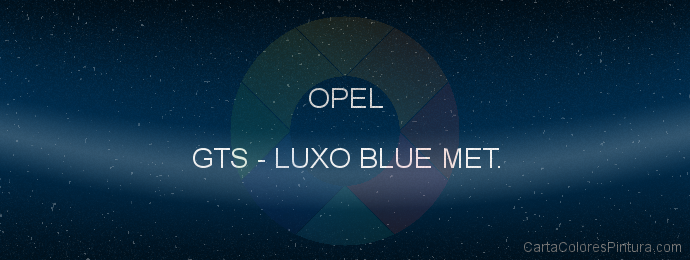 Pintura Opel GTS Luxo Blue Met.