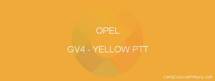 Pintura Opel GV4 Yellow Ptt
