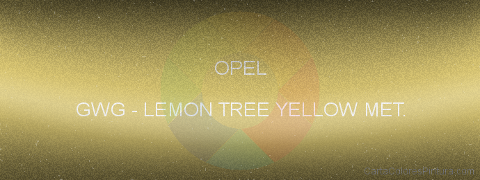Pintura Opel GWG Lemon Tree Yellow Met.