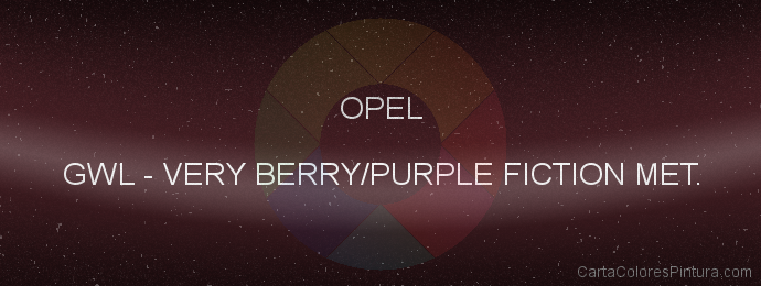 Pintura Opel GWL Very Berry/purple Fiction Met.