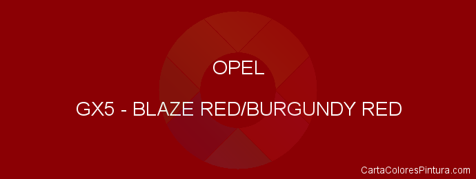 Pintura Opel GX5 Blaze Red/burgundy Red