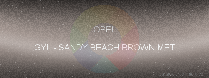 Pintura Opel GYL Sandy Beach Brown Met.