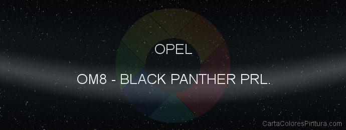 Pintura Opel OM8 Black Panther Prl.