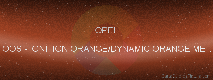 Pintura Opel OOS Ignition Orange/dynamic Orange Met.