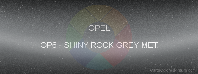 Pintura Opel OP6 Shiny Rock Grey Met.