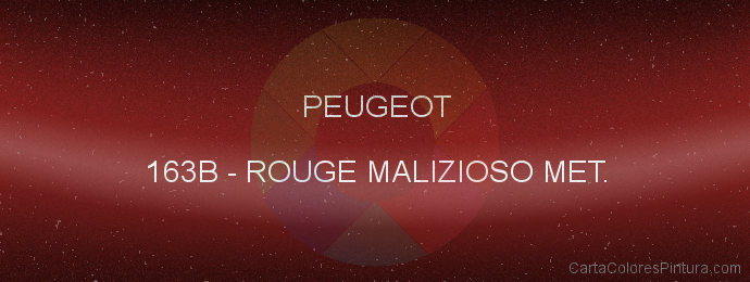Pintura Peugeot 163B Rouge Malizioso Met.