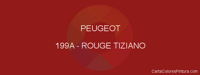 Pintura Peugeot 199A Rouge Tiziano