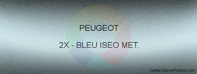 Pintura Peugeot 2X Bleu Iseo Met.
