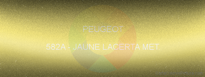 Pintura Peugeot 582A Jaune Lacerta Met.