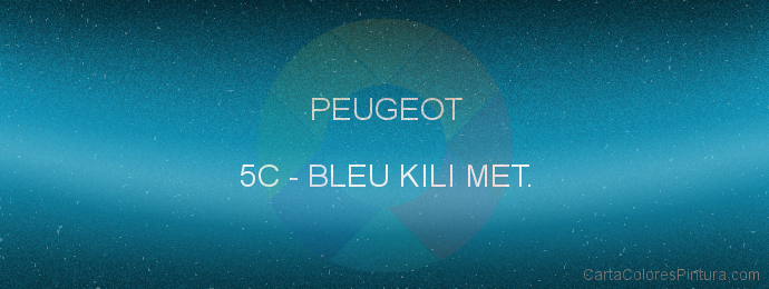 Pintura Peugeot 5C Bleu Kili Met.
