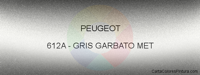 Pintura Peugeot 612A Gris Garbato Met
