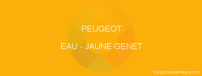 Pintura Peugeot EAU Jaune Genet