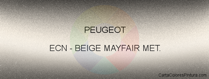 Pintura Peugeot ECN Beige Mayfair Met.