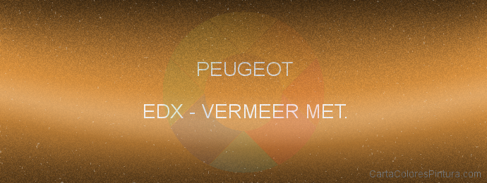 Pintura Peugeot EDX Vermeer Met.