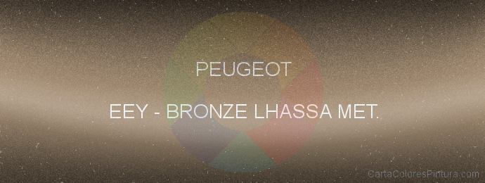Pintura Peugeot EEY Bronze Lhassa Met.