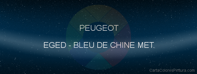 Pintura Peugeot EGED Bleu De Chine Met.