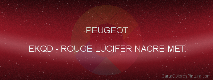 Pintura Peugeot EKQD Rouge Lucifer Nacre Met.