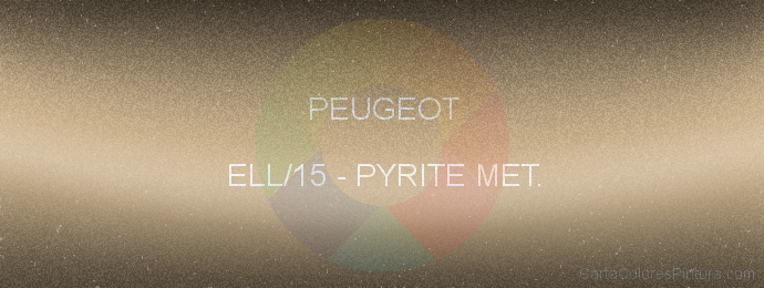 Pintura Peugeot ELL/15 Pyrite Met.