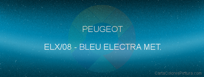 Pintura Peugeot ELX/08 Bleu Electra Met.