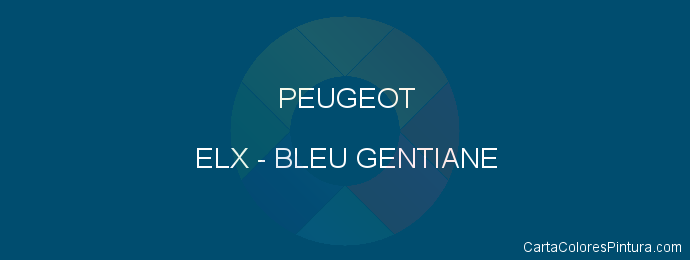 Pintura Peugeot ELX Bleu Gentiane