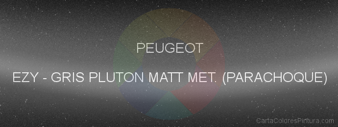 Pintura Peugeot EZY Gris Pluton Matt Met. (parachoque)