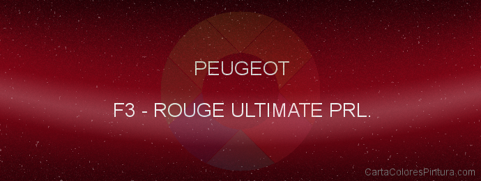 Pintura Peugeot F3 Rouge Ultimate Prl.