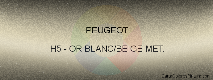 Pintura Peugeot H5 Or Blanc/beige Met.