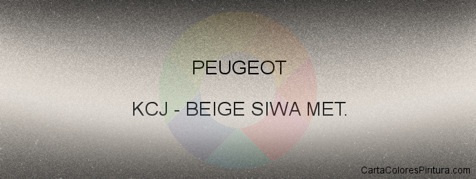 Pintura Peugeot KCJ Beige Siwa Met.