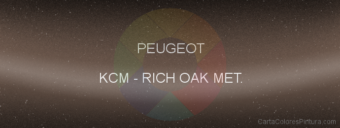 Pintura Peugeot KCM Rich Oak Met.