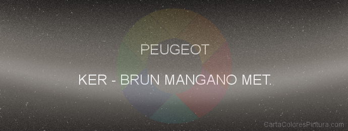 Pintura Peugeot KER Brun Mangano Met.