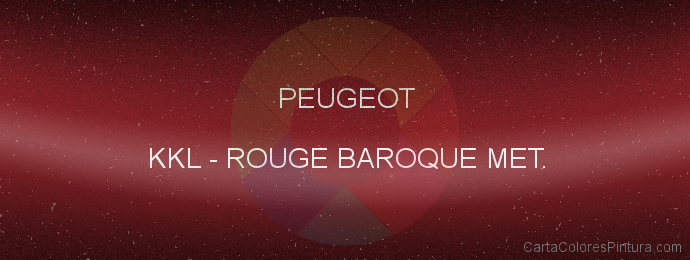 Pintura Peugeot KKL Rouge Baroque Met.