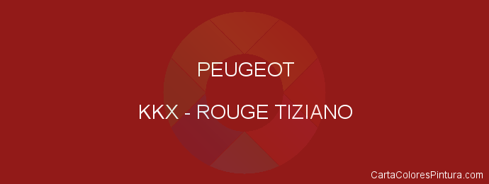Pintura Peugeot KKX Rouge Tiziano