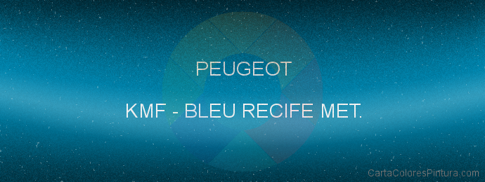 Pintura Peugeot KMF Bleu Recife Met.