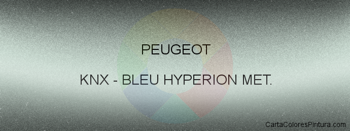 Pintura Peugeot KNX Bleu Hyperion Met.