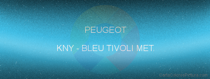 Pintura Peugeot KNY Bleu Tivoli Met.