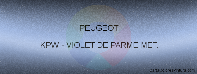 Pintura Peugeot KPW Violet De Parme Met.