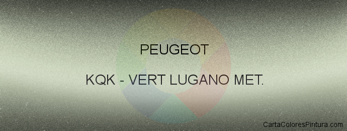 Pintura Peugeot KQK Vert Lugano Met.