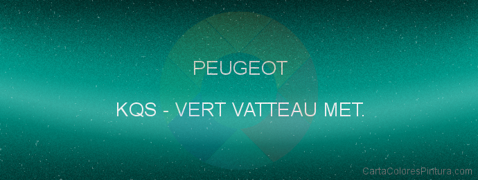 Pintura Peugeot KQS Vert Vatteau Met.