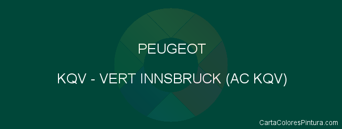 Pintura Peugeot KQV Vert Innsbruck (ac Kqv)