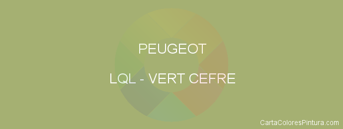 Pintura Peugeot LQL Vert Cefre