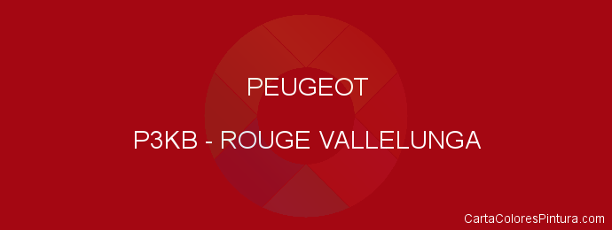 Pintura Peugeot P3KB Rouge Vallelunga