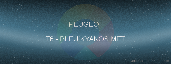 Pintura Peugeot T6 Bleu Kyanos Met.