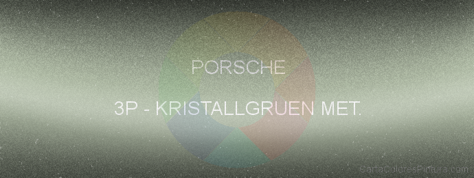 Pintura Porsche 3P Kristallgruen Met.
