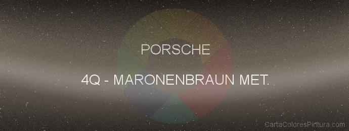 Pintura Porsche 4Q Maronenbraun Met.