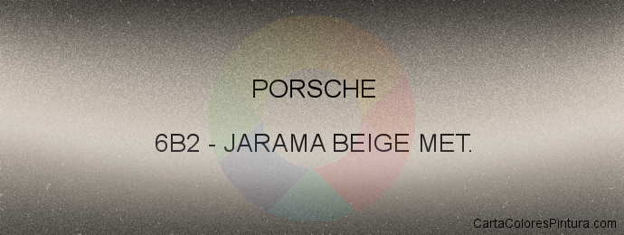 Pintura Porsche 6B2 Jarama Beige Met.
