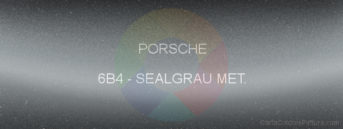 Pintura Porsche 6B4 Sealgrau Met.