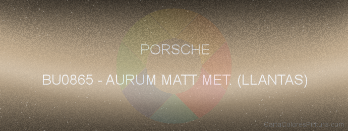 Pintura Porsche BU0865 Aurum Matt Met. (llantas)