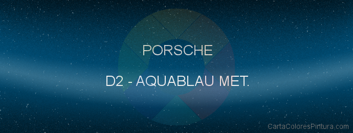 Pintura Porsche D2 Aquablau Met.