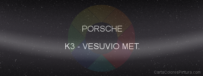 Pintura Porsche K3 Vesuvio Met.