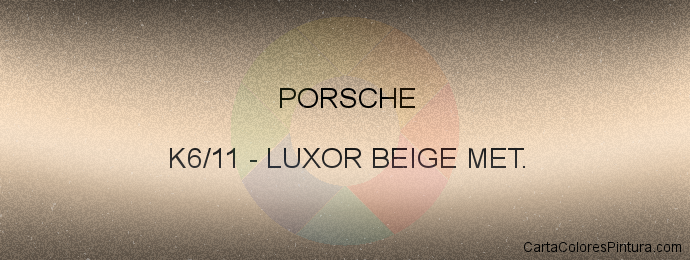 Pintura Porsche K6/11 Luxor Beige Met.